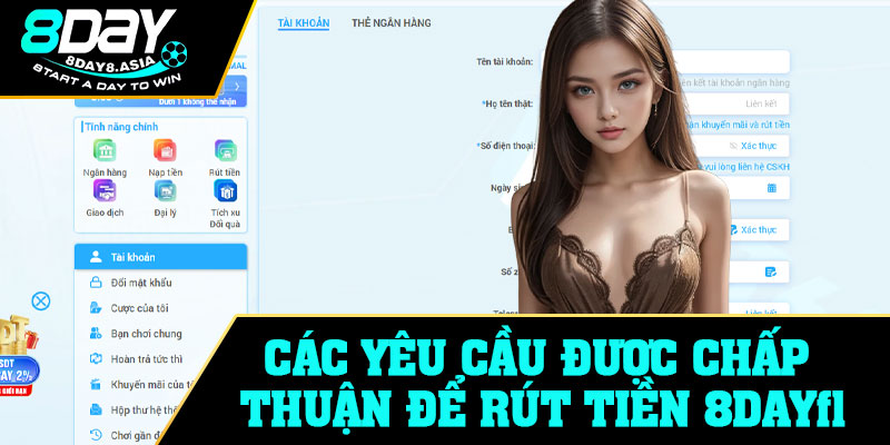Các yêu cầu được chấp thuận để rút tiền 8Day 