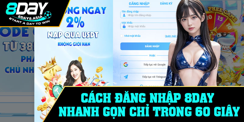 Cách đăng nhập 8Day nhanh gọn chỉ trong 60 giây