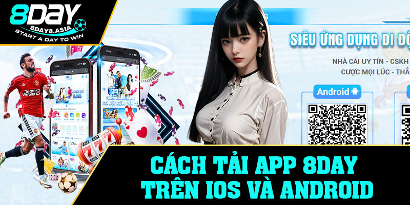 Cách tải app 8Day trên iOS và Android 