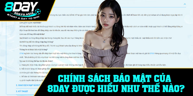 Chính sách bảo mật của 8Day được hiểu như thế nào?