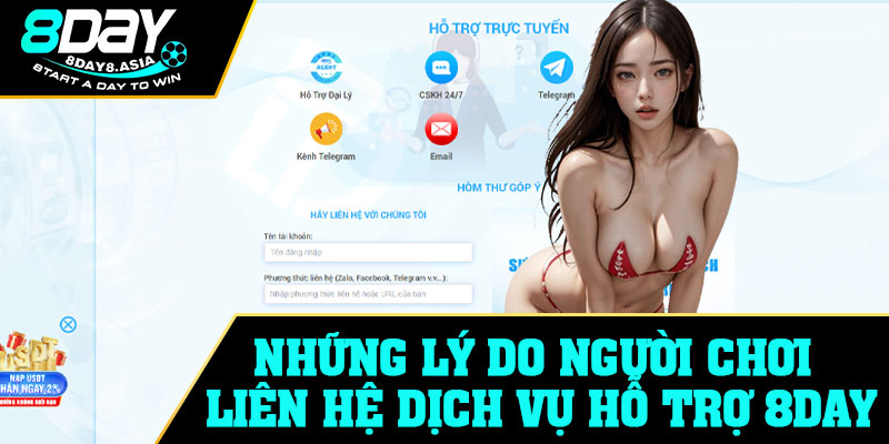 Những lý do người chơi liên hệ dịch vụ hỗ trợ 8Day