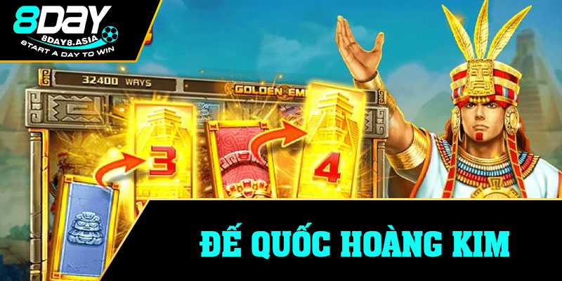 Đế Quốc Hoàng Kim